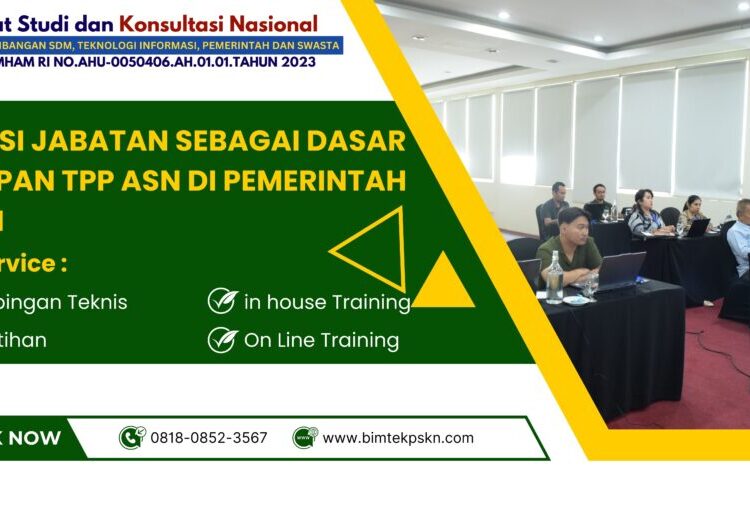 Evaluasi Jabatan sebagai Dasar Penetapan TPP ASN di Pemerintah Daerah