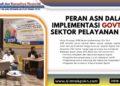 Peran ASN dalam Implementasi GovTech di Sektor Pelayanan Publik
