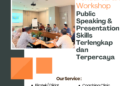 Info Pendaftaran Workshop Public Speaking & Presentation Skills Terlengkap Dan Terpercaya
