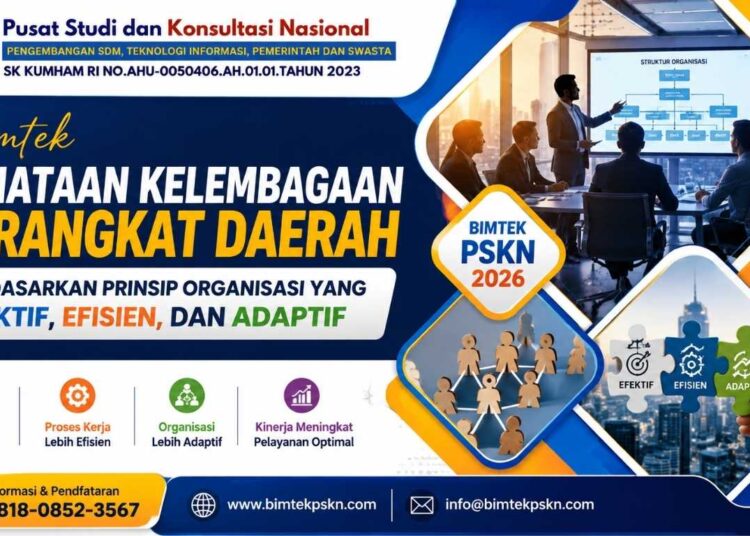 Bimtek Penataan Kelembagaan Perangkat Daerah Berdasarkan Prinsip Organisasi yang Efektif, Efisien, dan Adaptif